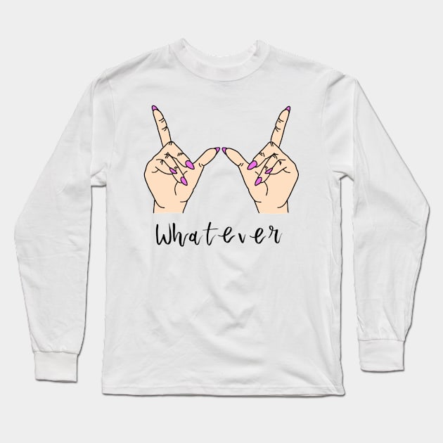 Whatever - Clueless quote Long Sleeve T-Shirt by kailanjadeart